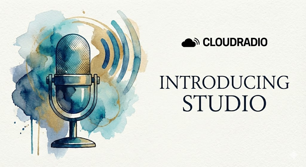 Welcome to CloudRadio Studio: A Fresh Start for Your Radio Station